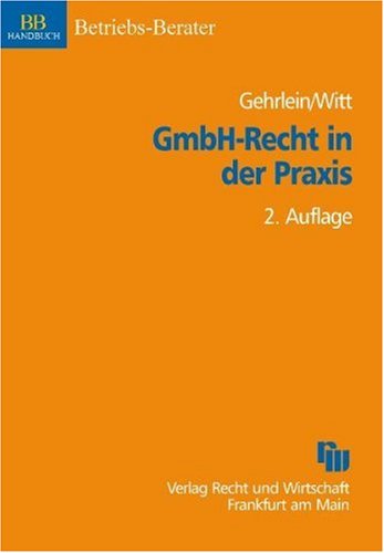 GmbH-Recht in der Praxis Law