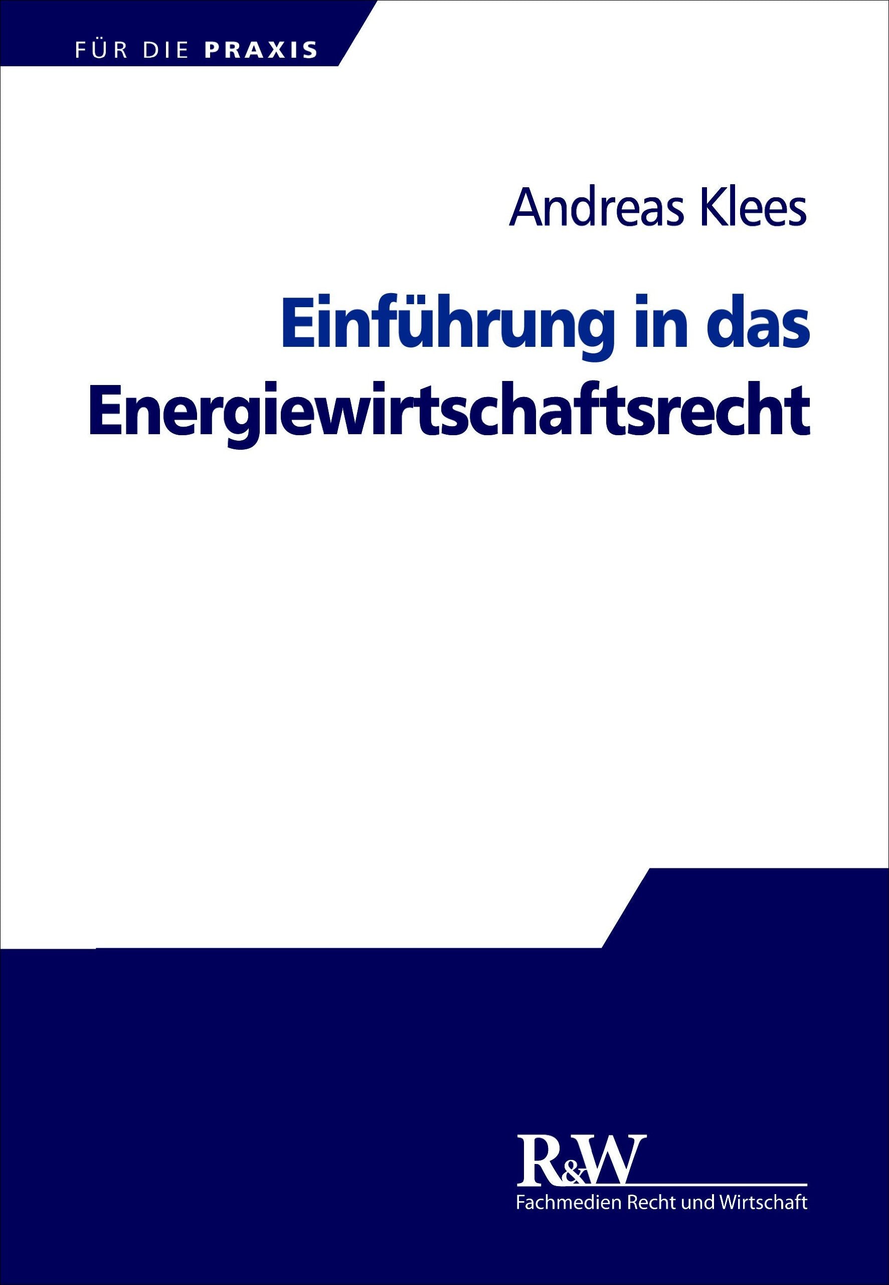 Einführung in das Energiewirtschaftsrecht Law