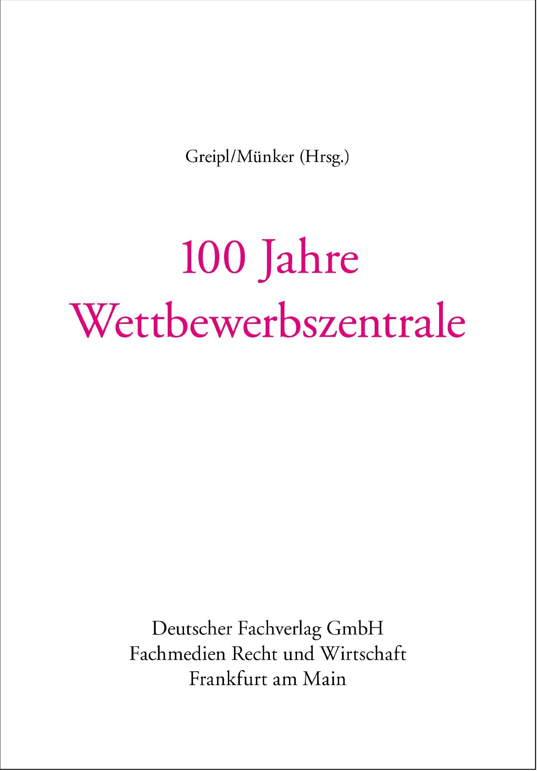 100 Jahre Wettbewerbszentrale book
