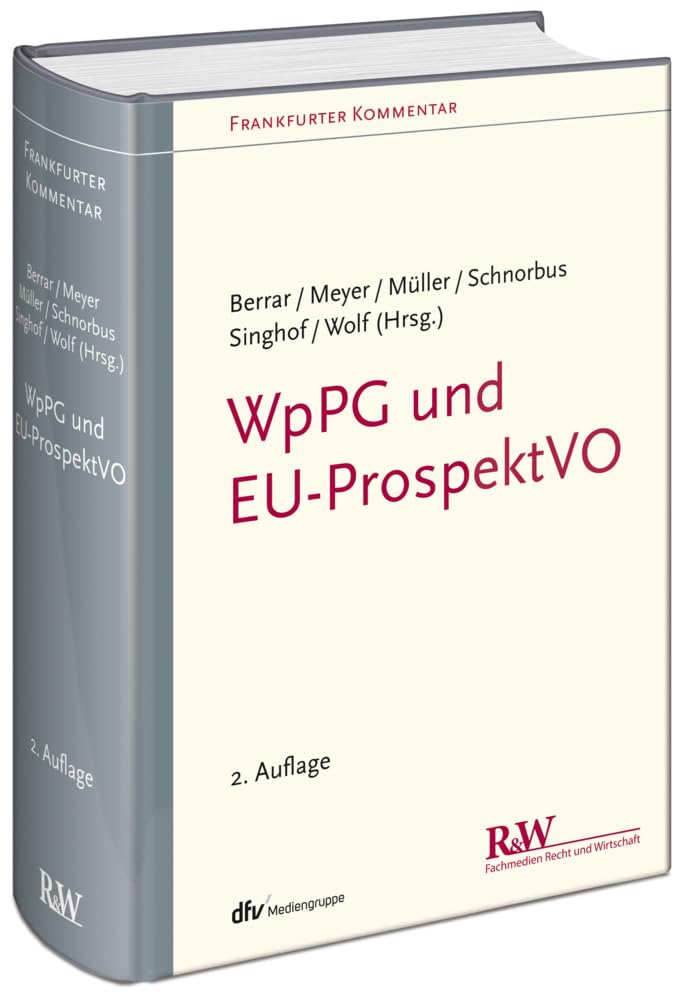 WpPG und EU-ProspektVO: Wertpapierprospektgesetz und EU-Prospektverordnung (Frankfurter Kommentar) Law
