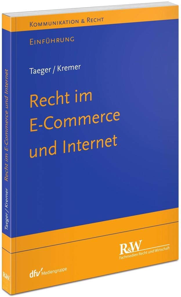 Recht im E-Commerce und Internet: Einführung (Kommunikation & Recht) Law
