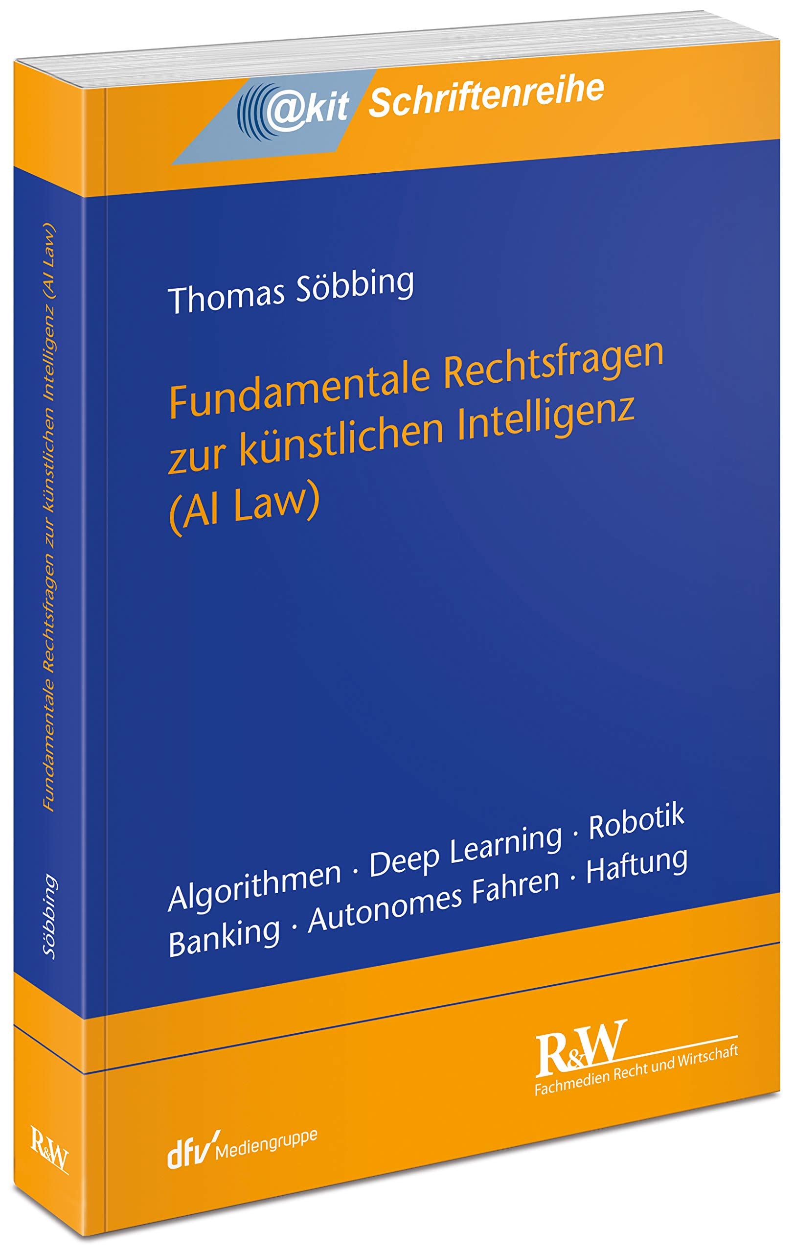 Fundamentale Rechtsfragen zur künstlichen Intelligenz: (AI Law) book