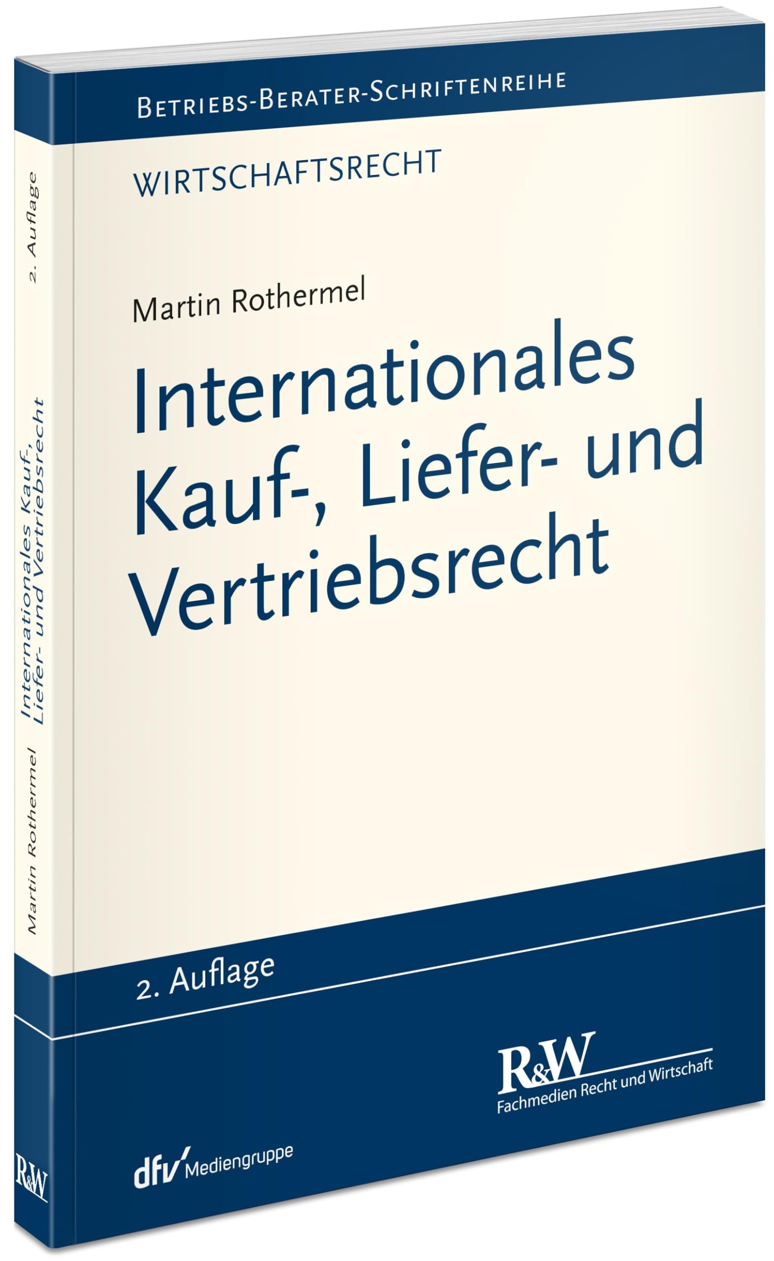Internationales Kauf-, Liefer- und Vertriebsrecht book