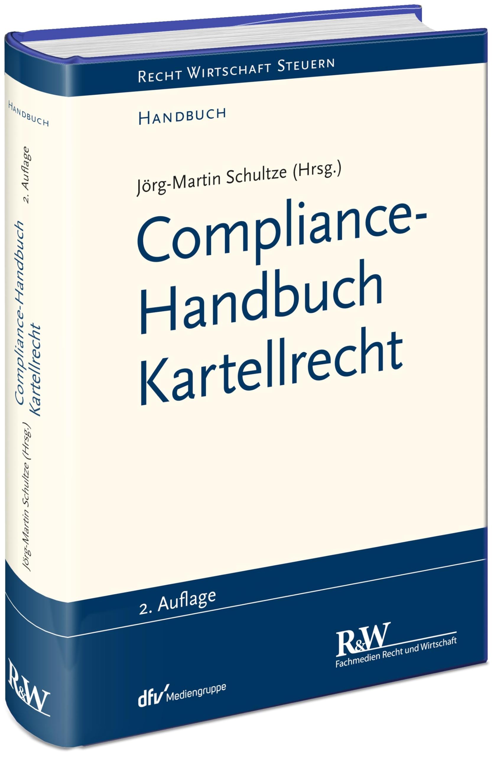Compliance-Handbuch Kartellrecht (Recht Wirtschaft Steuern - Handbuch) Law