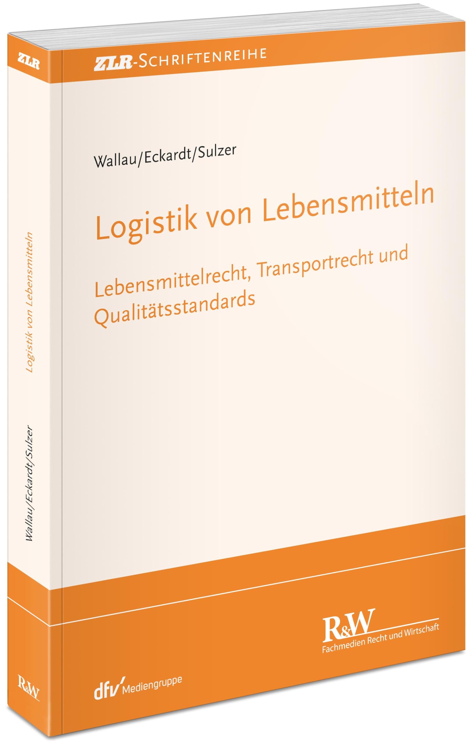 Logistik von Lebensmitteln Law Books