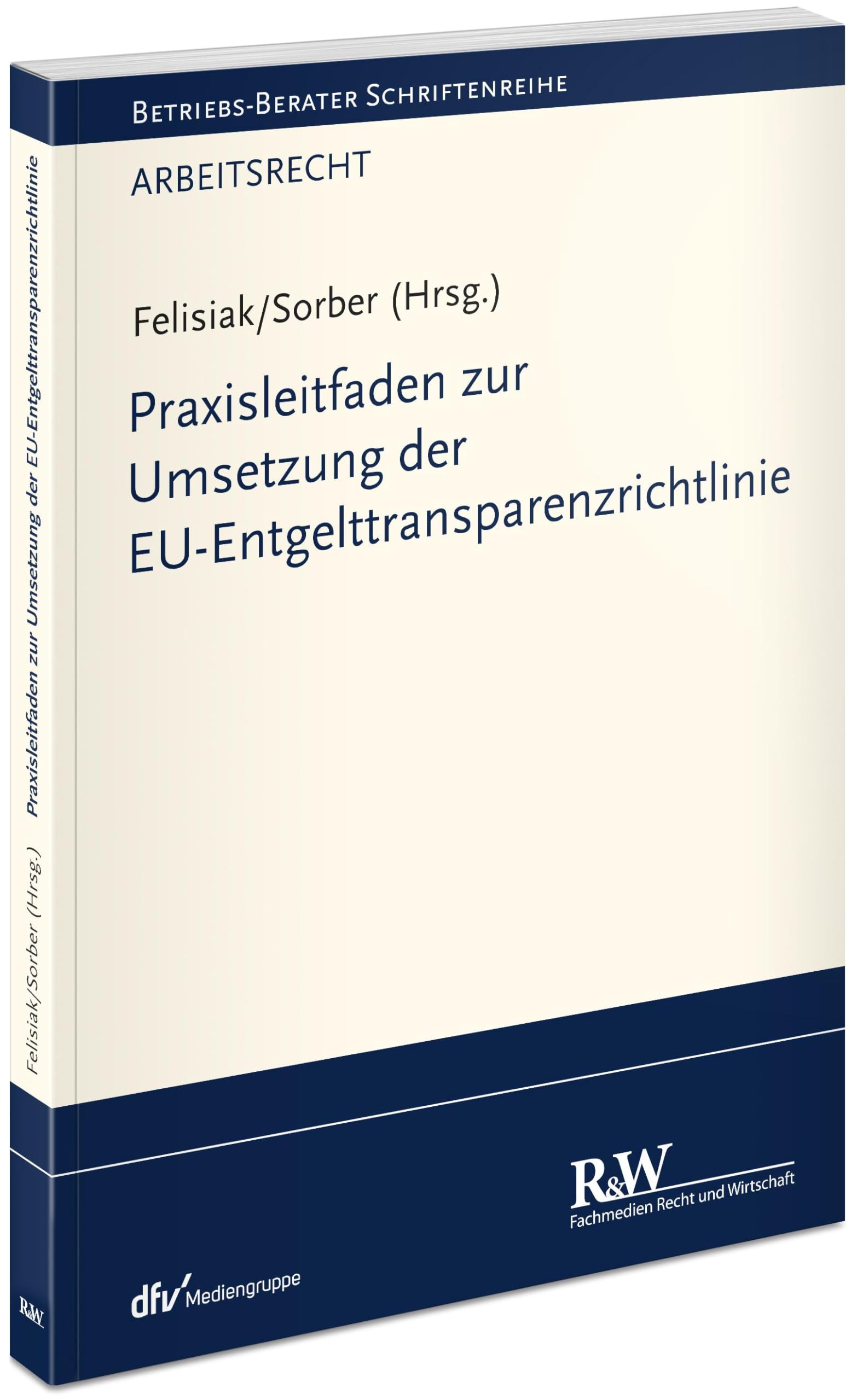 Praxisleitfaden zur Umsetzung der EU-Entgelttransparenzrichtlinie Law