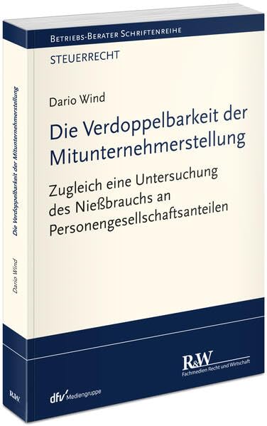 Die Verdoppelbarkeit der Mitunternehmerstellung Law