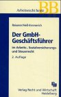 Der GmbH-Geschäftsführer im Arbeits-, Sozialversicherungs- und Steuerrecht Law
