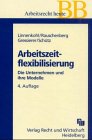 Arbeitszeitflexibilisierung. 140 Unternehmen und ihre Modelle. book