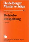 Heidelberger Musterverträge, H.52, Betriebsaufspaltung Law