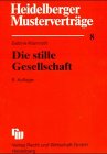 Heidelberger Musterverträge, H.8, Die stille Gesellschaft Law