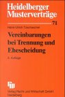 Heidelberger Musterverträge, H.71, Vereinbarungen bei Trennung und Ehescheidung Law