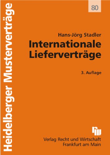 Internationale Lieferverträge (Heidelberger Musterverträge) Law