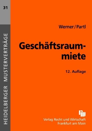 Geschäftsraummiete (Heidelberger Musterverträge) Law