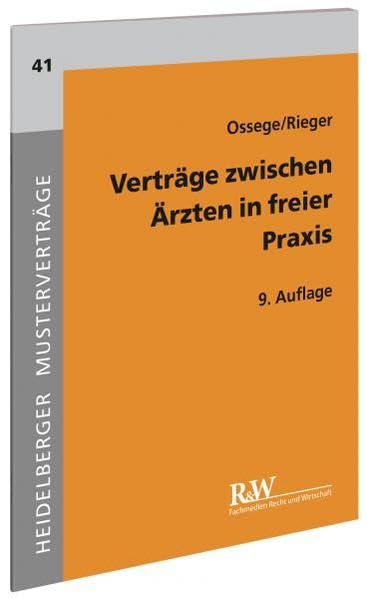 Verträge zwischen Ärzten in freier Praxis (Heidelberger Musterverträge) Law