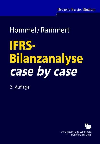IFRS-Bilanzanalyse case by case (Betriebs-Berater Studium - BWL case by case) Law