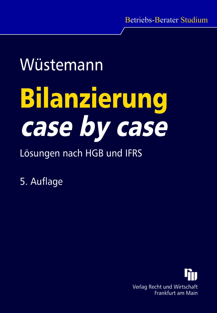 Bilanzierung case by case: Lösungen nach HGB und IFRS book