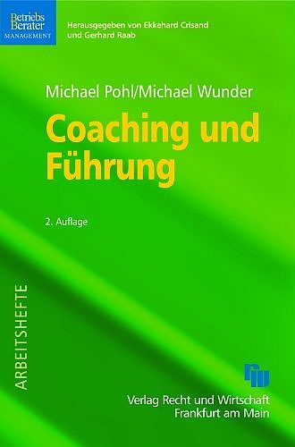 Coaching und Führung: Orientierungshilfen und Praxisfälle Law
