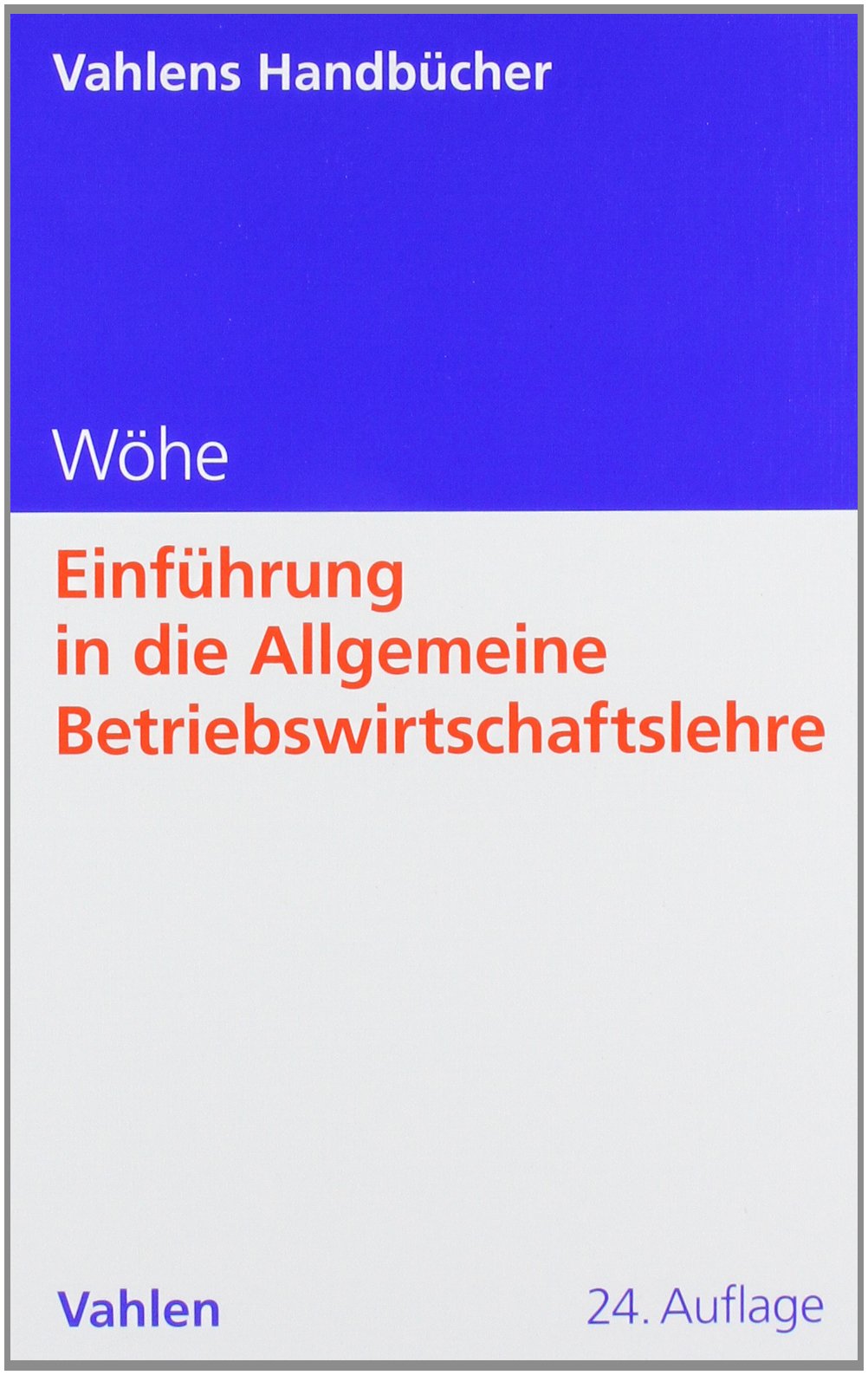 Einführung in die Allgemeine Betriebswirtschaftslehre Law