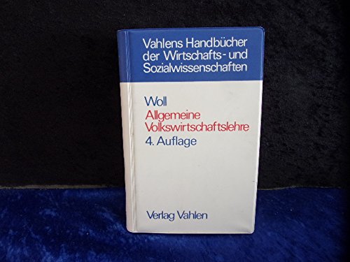 Allgemeine Volkswirtschaftslehre Vahlens Handbücher der Wirtschafts- und Sozialwissenschaften Books