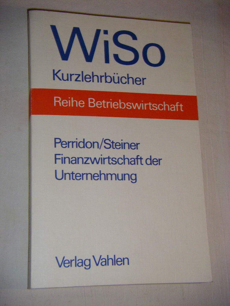Finanzwirtschaft der Unternehmung. Business, Finance & Career