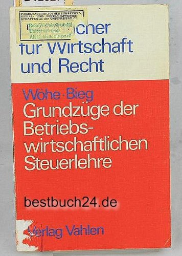 Grundzüge der betriebswirtschaftlichen Steuerlehre. Books