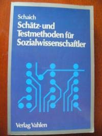 Schätz- und Testmethoden für Sozialwissenschaftler Social Sciences