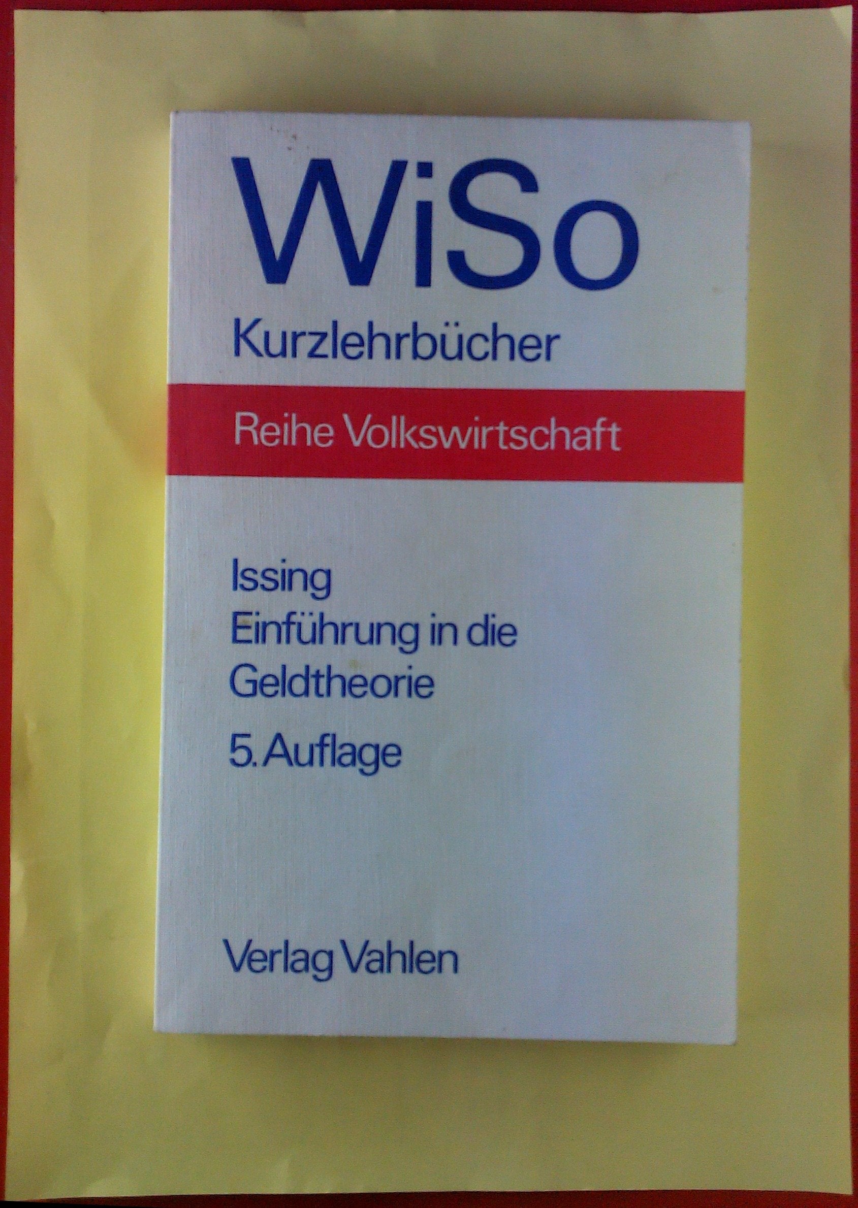 Wiso. Kurzlernbücher. Reihe Volkswirtschaft. Einführung in die Geldtheorie. Books