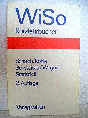 Statistik ... für Volkswirte, Betriebswirte und Soziologen . - München : Vahlen Books