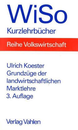 Grundzüge der landwirtschaftlichen Marktlehre Business, Finance & Career