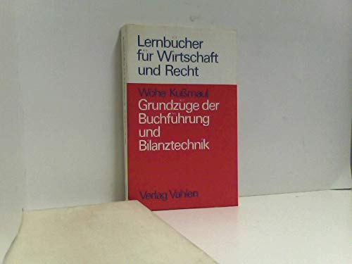 Grundzüge der Buchführung und Bilanztechnik Business, Finance & Career