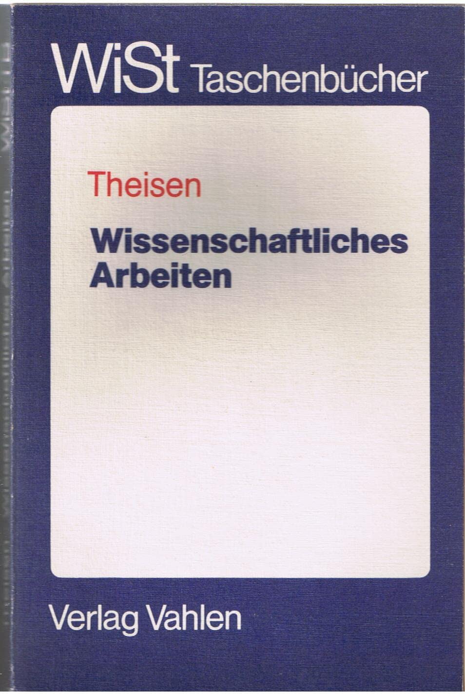 WiSt Taschenbücher Wissenschaftliches Arbeiten General education