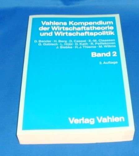 Vahlens Kompendium der Wirtschaftstheorie und Wirtschaftspolitik, Band. 2 Books