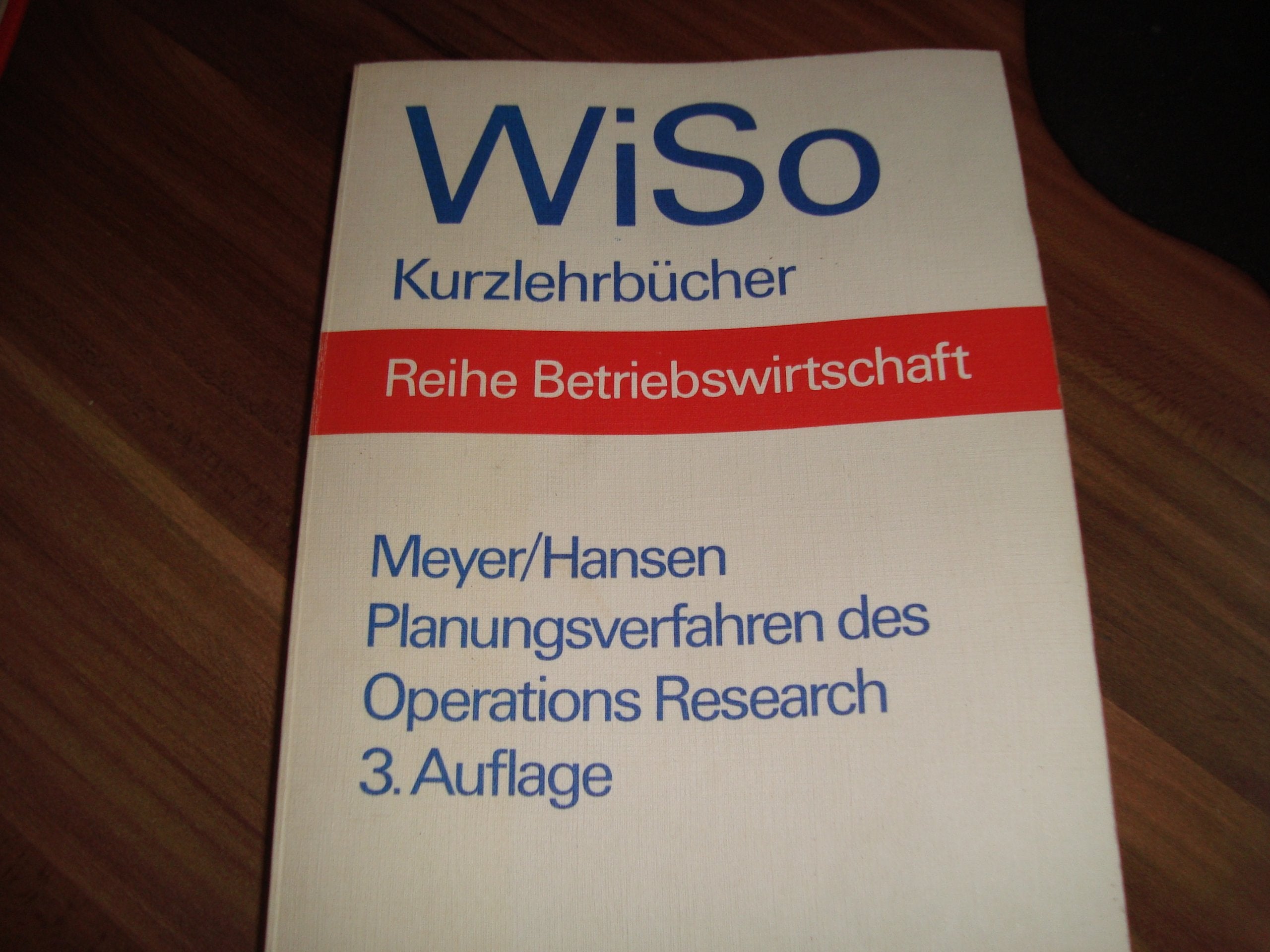 Planungsverfahren des Operations Research. Für Mathematiker, Ingenieure und Wirtschaftswissenschaftler Mathematics