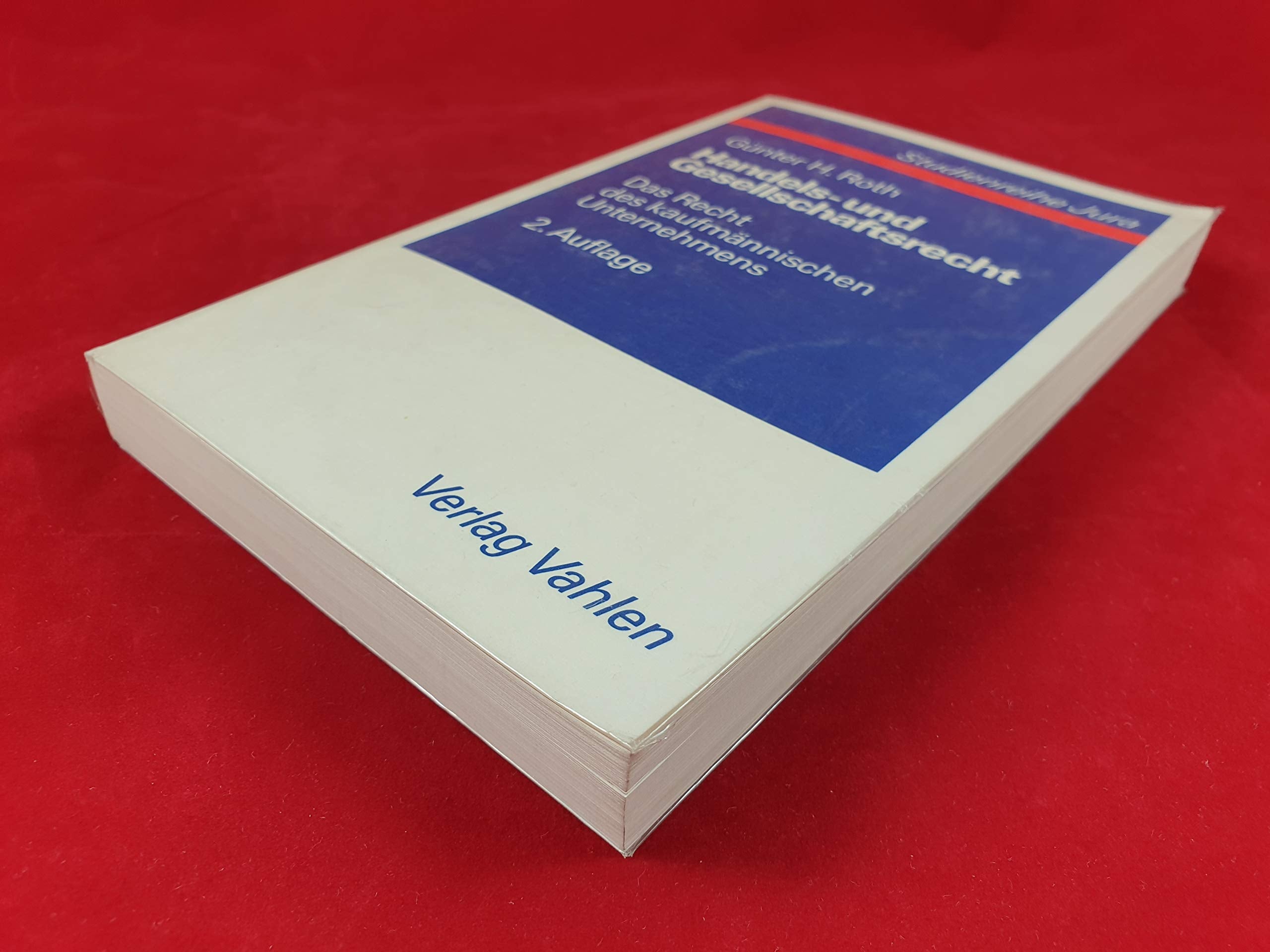 Handels- und Gesellschaftsrecht. Das Recht des kaufmännischen Unternehmens book