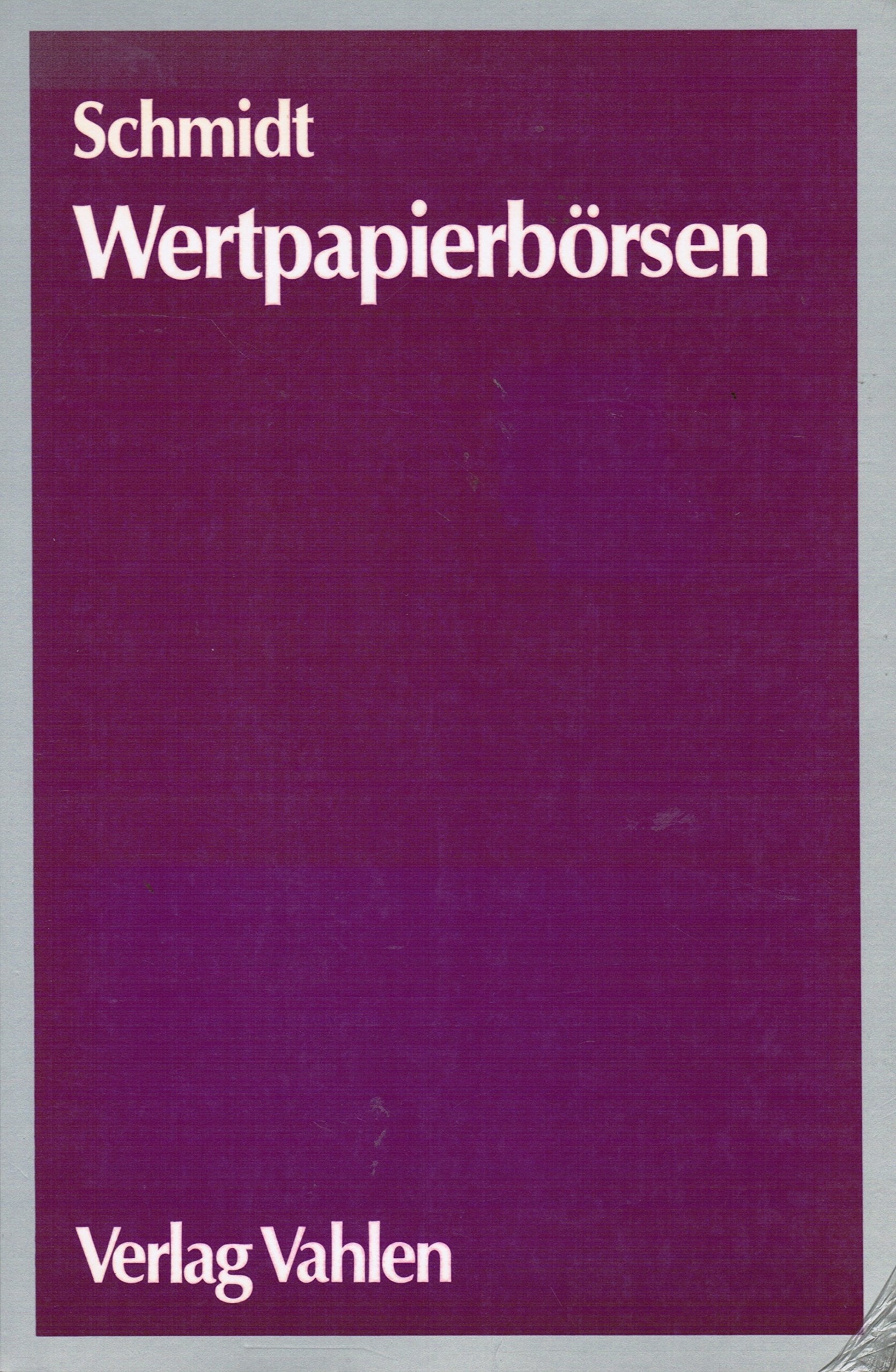 Wertpapierbörsen: Strukturprinzip, Organisation, Kassa- und Terminmärkte: Strukturprinzip, Organisation, Kassamärkte und Terminmärkte Law