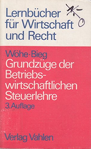 Grundzüge der Betriebswirtschaftlichen Steuerlehre Business, Finance & Career