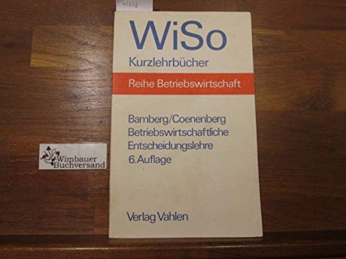Betriebswirtschaftliche Entscheidungslehre Business, Finance & Career