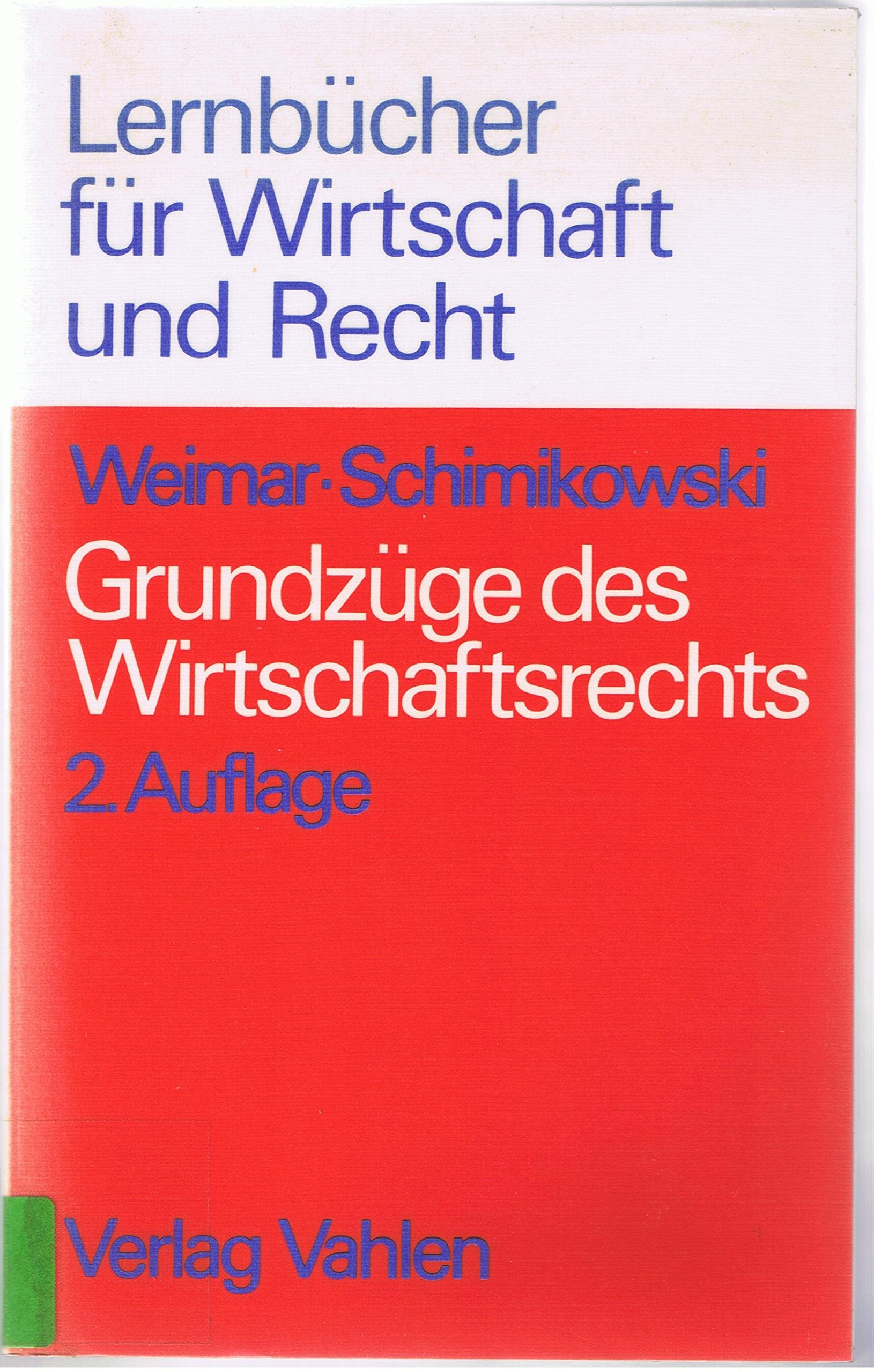 Grundzüge des Wirtschaftsrechts Law