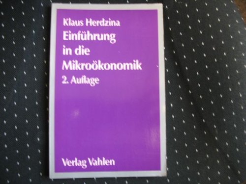 Einführung in die Mikroökonomik Business & Technology