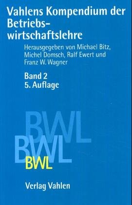 Vahlens Komependium der Betriebswirtschaftslehre Business, Finance & Career