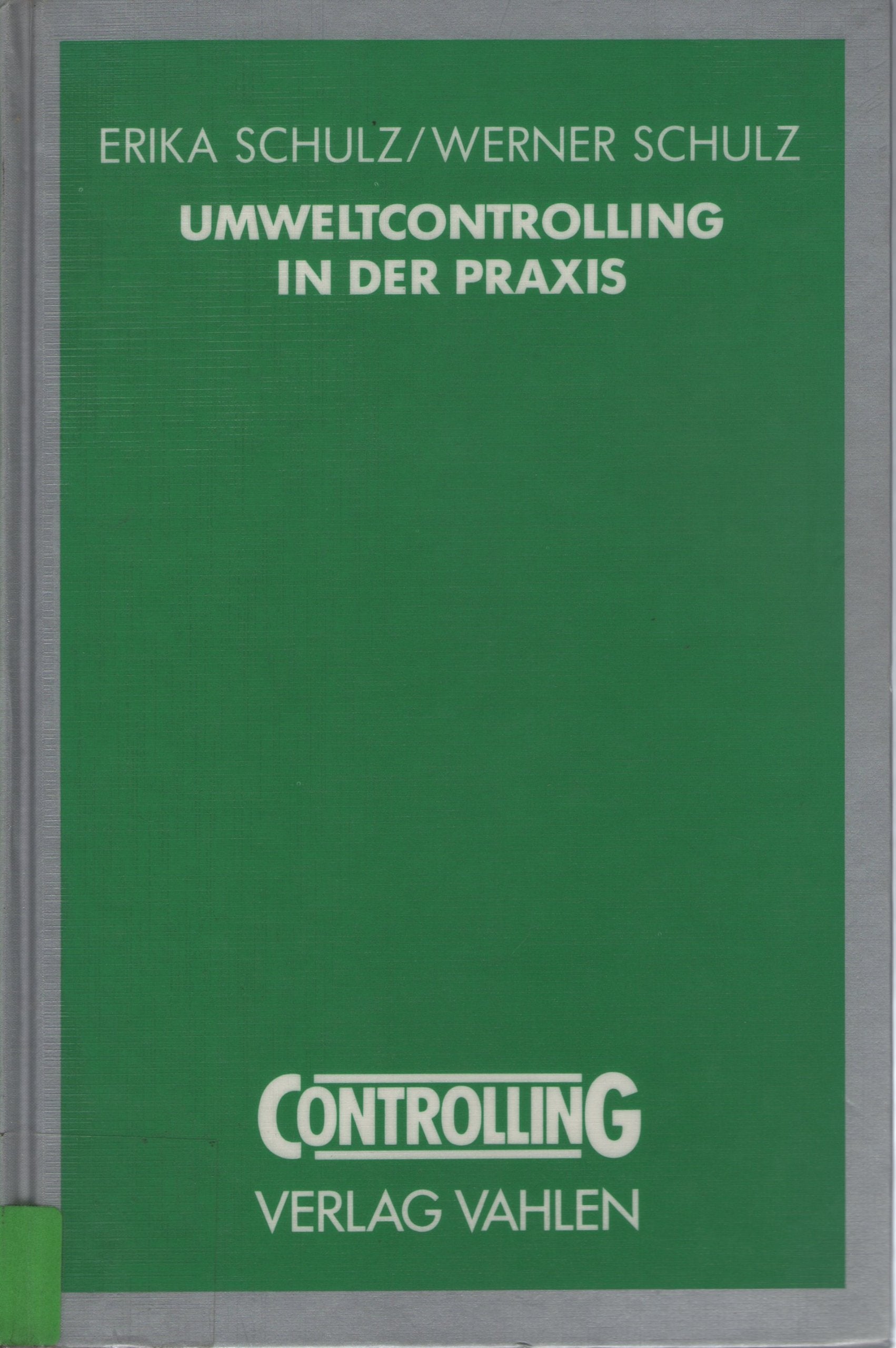 Umweltcontrolling in der Praxis. Ein Ratgeber für Betriebe Books