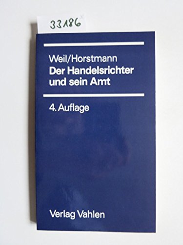 Der Handelsrichter und sein Amt: Ein Leitfaden Law