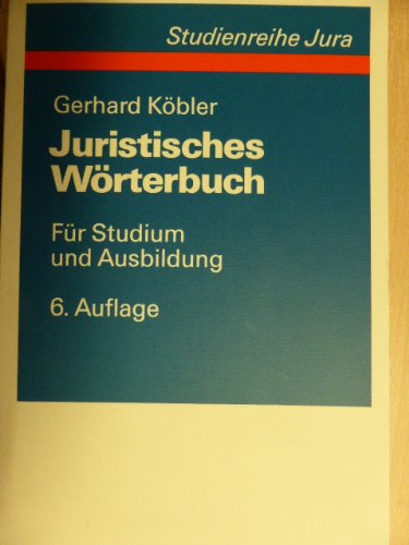 Juristisches Wörterbuch. Für Studium und Ausbildung Law