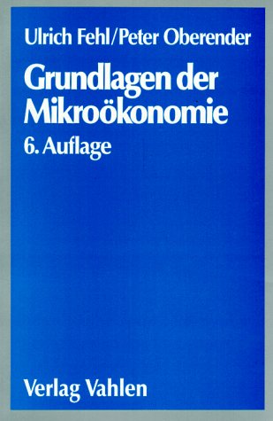 Grundlagen der Mikroökonomie Business & Technology Books