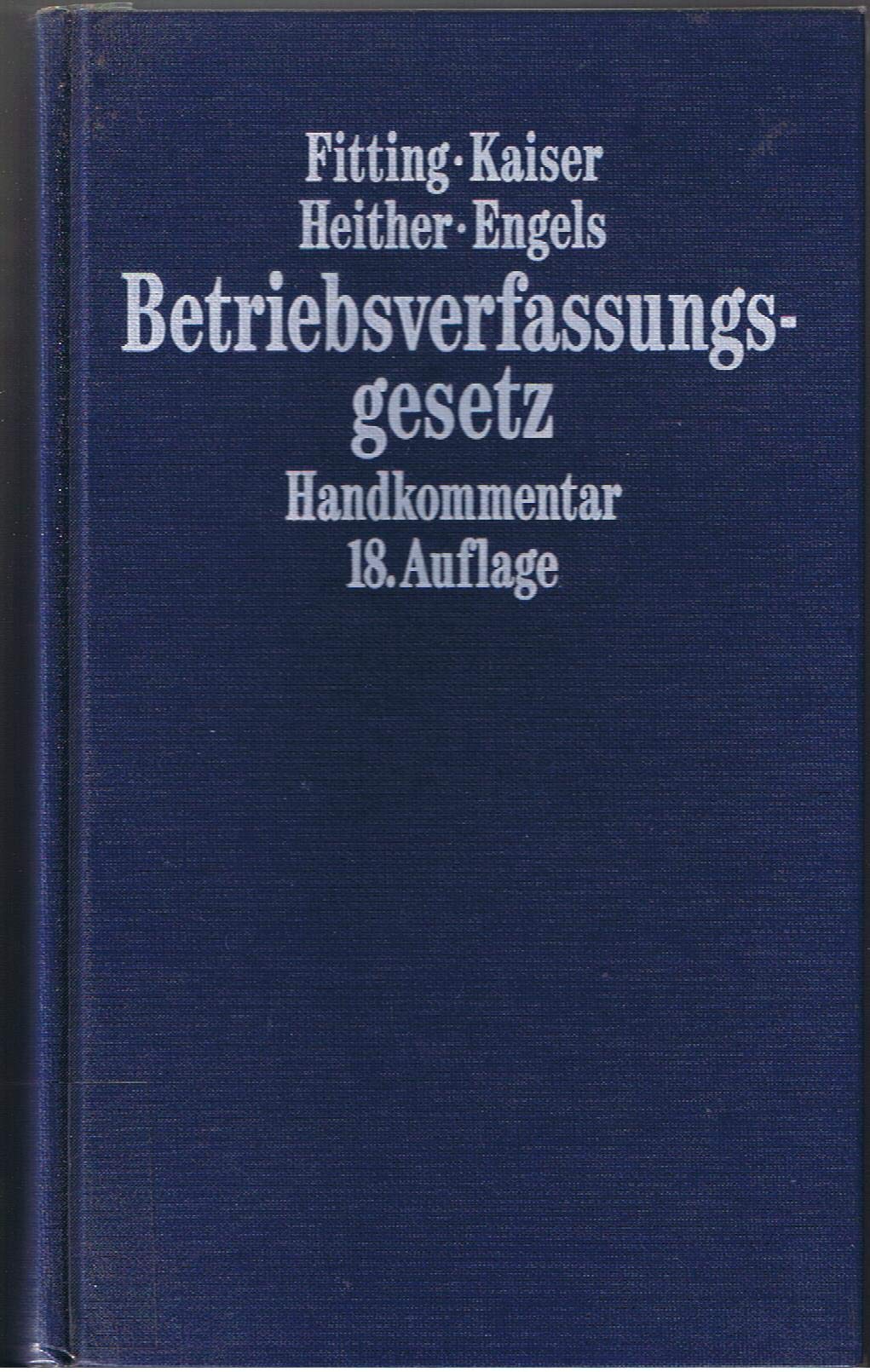 Betriebsverfassungsgesetz mit Wahlordnung Politics & History