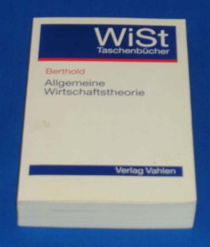 Allgemeine Wirtschaftstheorie: Neuere Entwicklungen Law