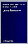 Umweltkennzahlen: Planungs-, Steuerungs- und Kontrollgrößen für ein umweltorientiertes Management: Planungsgrößen, Steuerungsgrößen und Kontrollgrößen für ein umweltorientiertes Management Law
