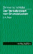 Der Verkehrswert von Grundstücken: Rechtliche Belastungen und ihr Einfluß auf die Wertfindung. Praxishandbuch, Rechtsstand: 19990101 Law