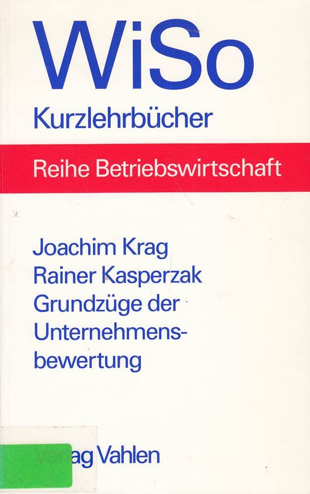 Grundzüge der Unternehmensbewertung Business, Finance & Career